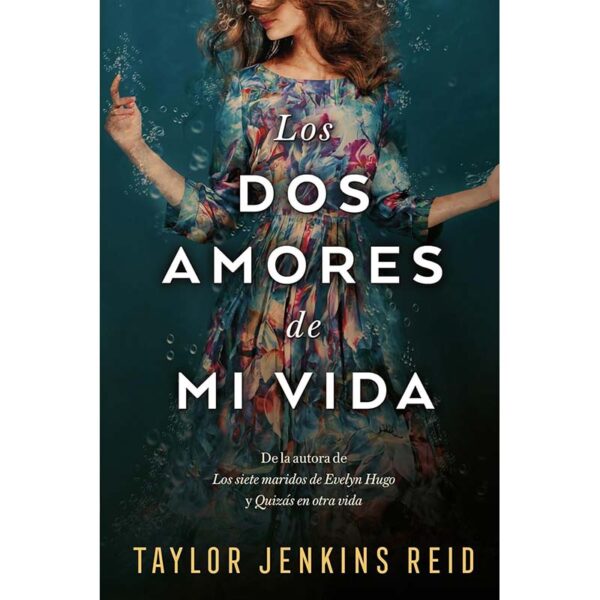 taylor jenkins reid, Los dos amores de mi vida