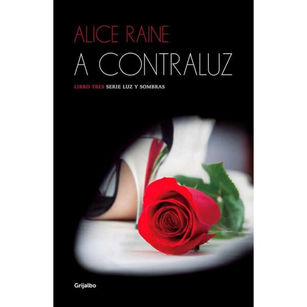 alice raine, luz y sombras, a contraluz