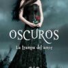 Oscuros - Saga