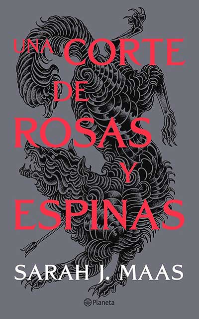 -una corte de rosas y espinas- Sarah J. Mass