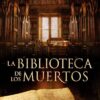 La biblioteca de los muertos