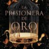 La prisonera de oro