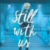 Still whit you