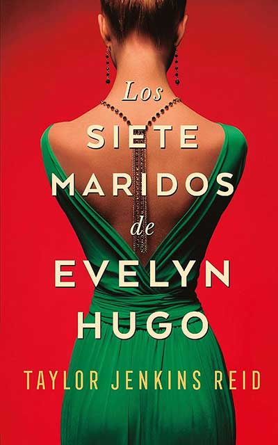 los-siete-maridos-de-evelyn-hugo Los siete maridos de Evelyn Hugo